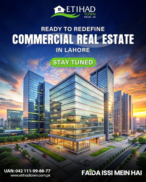 Etihad Town Phase 3 Commercial - Lahore’s Upcoming Premium Business Destination
