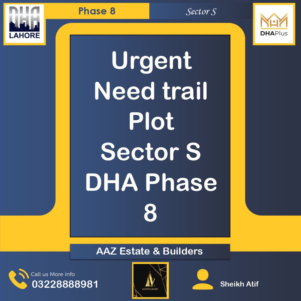 1 Kanal Required Residential Plot in Sector S - Phase 8, Lahore - (DP-37404)