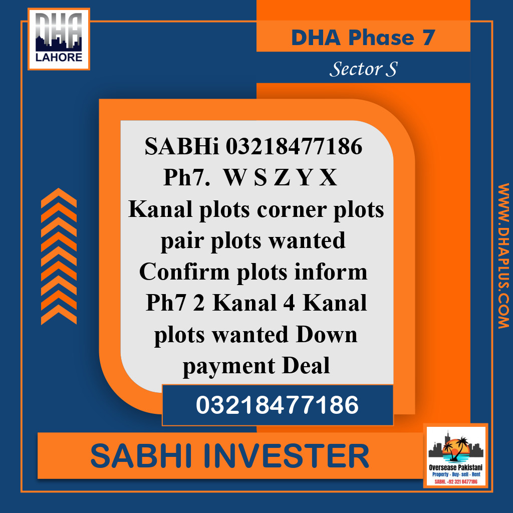 1 Kanal Required Residential Plot in Sector S, DHA Phase 7, Lahore - (BP-43372)