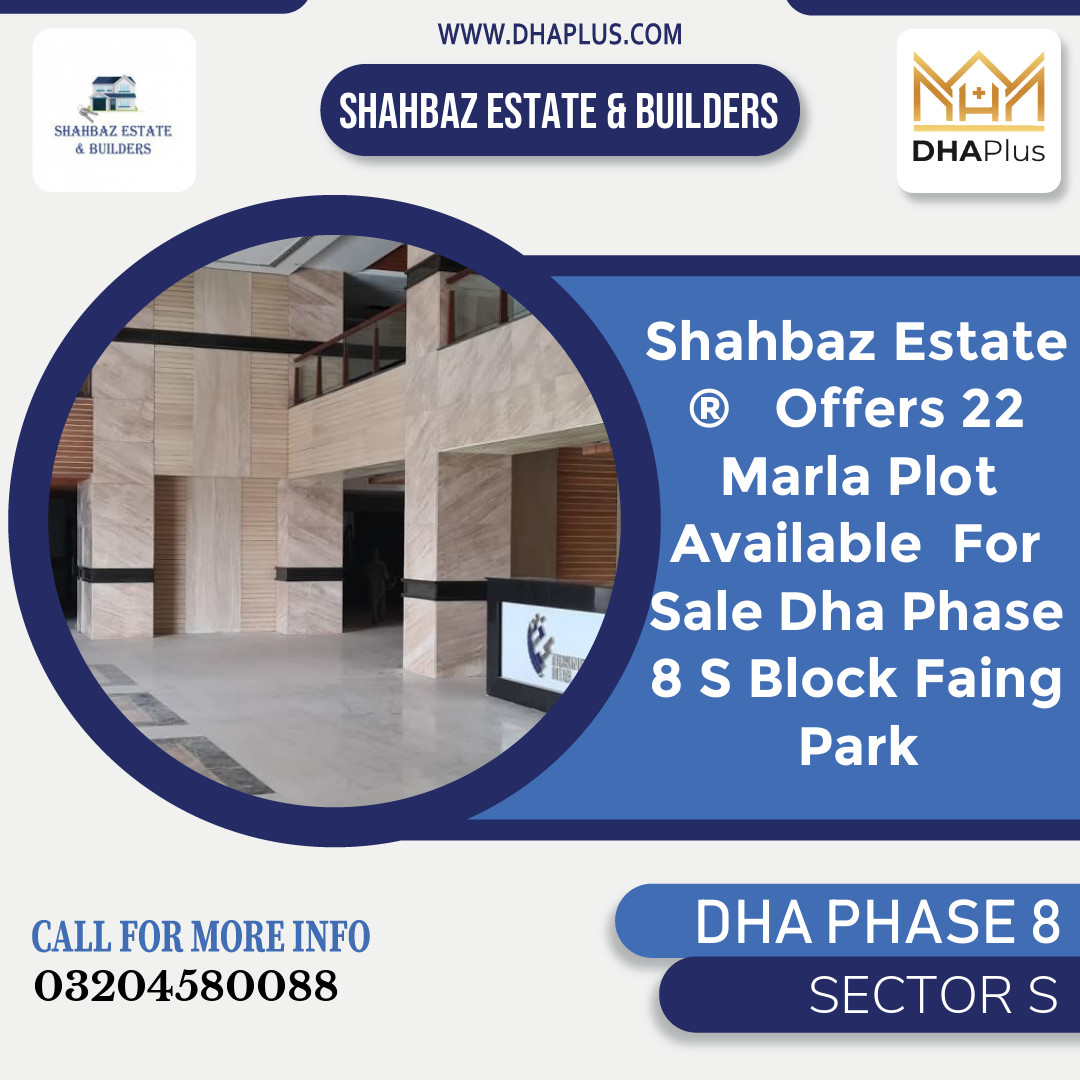 22 Marla Residential Plot for Sale in Sector S, DHA Phase 8, Lahore - (BP-44291)