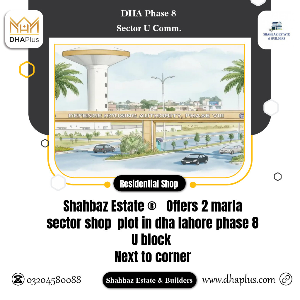2 Marla Residential Shop for Sale in Sector U Commercial, DHA Phase 8, Lahore - (BP-47989)