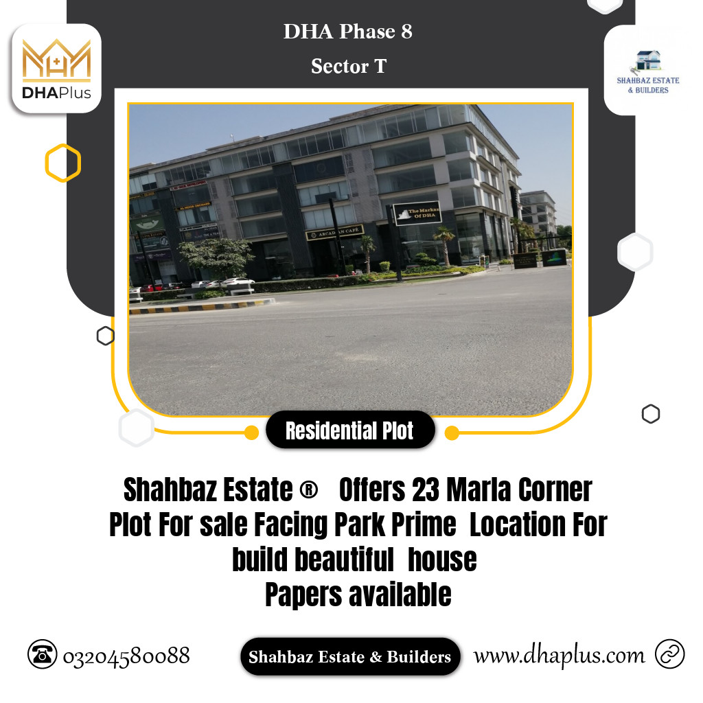 23 Marla Residential Plot for Sale in Sector T, DHA Phase 8, Lahore - (BP-49928)
