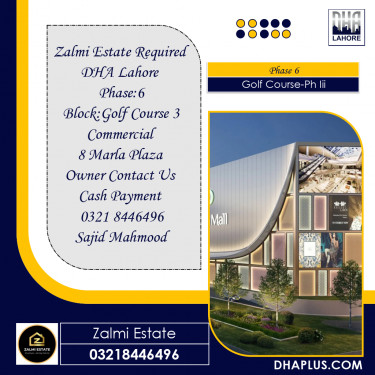 8 Marla Required Commercial Plaza in Golf Course-Ph III -  Phase 6, Lahore - (DP-40669)