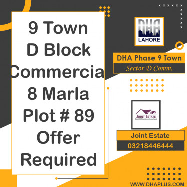 8 Marla Commercial Plot for Sale in Sector D Commercial, DHA Phase 9 Town, Lahore - (BP-49181)